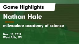 Nathan Hale  vs milwaukee academy of science Game Highlights - Nov. 18, 2017