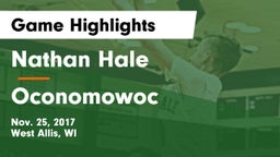 Nathan Hale  vs Oconomowoc  Game Highlights - Nov. 25, 2017
