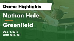 Nathan Hale  vs Greenfield  Game Highlights - Dec. 2, 2017