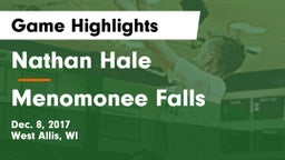 Nathan Hale  vs Menomonee Falls  Game Highlights - Dec. 8, 2017