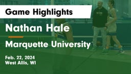 Nathan Hale  vs Marquette University  Game Highlights - Feb. 22, 2024