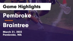 Pembroke  vs Braintree  Game Highlights - March 31, 2023