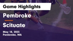 Pembroke  vs Scituate  Game Highlights - May 18, 2023
