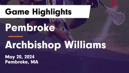 Pembroke  vs Archbishop Williams  Game Highlights - May 20, 2024