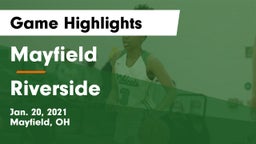 Mayfield  vs Riverside  Game Highlights - Jan. 20, 2021