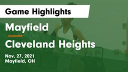Mayfield  vs Cleveland Heights  Game Highlights - Nov. 27, 2021