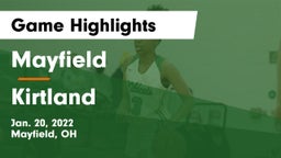 Mayfield  vs Kirtland  Game Highlights - Jan. 20, 2022