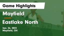 Mayfield  vs Eastlake North  Game Highlights - Jan. 26, 2022