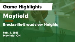 Mayfield  vs Brecksville-Broadview Heights  Game Highlights - Feb. 4, 2023