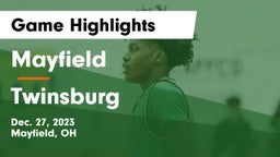 Mayfield  vs Twinsburg  Game Highlights - Dec. 27, 2023