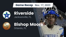 Recap: Riverside  vs. Bishop Moore  2023