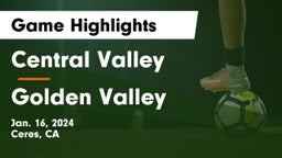 Central Valley  vs Golden Valley Game Highlights - Jan. 16, 2024