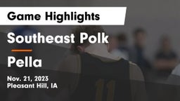 Southeast Polk  vs Pella  Game Highlights - Nov. 21, 2023