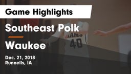 Southeast Polk  vs Waukee  Game Highlights - Dec. 21, 2018