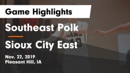 Southeast Polk  vs Sioux City East  Game Highlights - Nov. 22, 2019