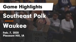 Southeast Polk  vs Waukee  Game Highlights - Feb. 7, 2020