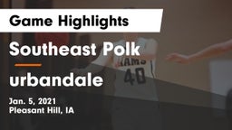 Southeast Polk  vs urbandale Game Highlights - Jan. 5, 2021