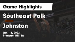 Southeast Polk  vs Johnston  Game Highlights - Jan. 11, 2022