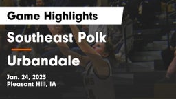 Southeast Polk  vs Urbandale  Game Highlights - Jan. 24, 2023