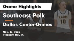 Southeast Polk  vs Dallas Center-Grimes  Game Highlights - Nov. 13, 2023