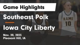 Southeast Polk  vs Iowa City Liberty  Game Highlights - Nov. 20, 2023