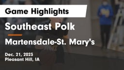 Southeast Polk  vs Martensdale-St. Mary's  Game Highlights - Dec. 21, 2023