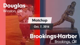 Matchup: Douglas  vs. Brookings-Harbor  2016