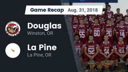 Recap: Douglas  vs. La Pine  2018