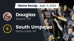 Recap: Douglas  vs. South Umpqua  2023