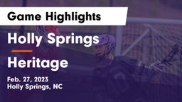 Holly Springs  vs Heritage  Game Highlights - Feb. 27, 2023