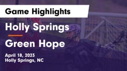 Holly Springs  vs Green Hope  Game Highlights - April 18, 2023