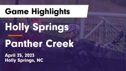 Holly Springs  vs Panther Creek  Game Highlights - April 25, 2023