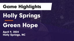 Holly Springs  vs Green Hope  Game Highlights - April 9, 2024