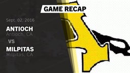 Recap: Antioch  vs. Milpitas  2016