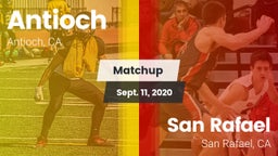 Matchup: Antioch  vs. San Rafael  2020