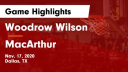 Woodrow Wilson  vs MacArthur  Game Highlights - Nov. 17, 2020