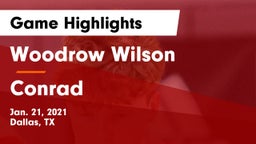 Woodrow Wilson  vs Conrad  Game Highlights - Jan. 21, 2021