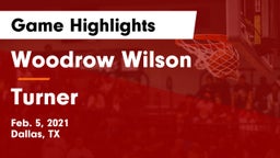 Woodrow Wilson  vs Turner  Game Highlights - Feb. 5, 2021