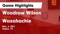 Woodrow Wilson  vs Waxahachie  Game Highlights - Nov. 6, 2021