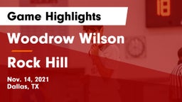 Woodrow Wilson  vs Rock Hill  Game Highlights - Nov. 14, 2021