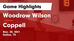 Woodrow Wilson  vs Coppell  Game Highlights - Nov. 30, 2021