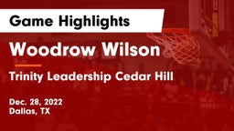 Woodrow Wilson  vs Trinity Leadership Cedar Hill Game Highlights - Dec. 28, 2022