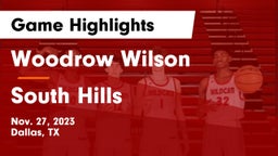 Woodrow Wilson  vs South Hills  Game Highlights - Nov. 27, 2023