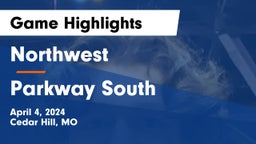 Northwest  vs Parkway South  Game Highlights - April 4, 2024