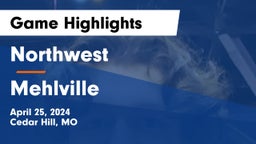 Northwest  vs Mehlville  Game Highlights - April 25, 2024