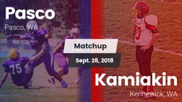 Matchup: Pasco  vs. Kamiakin  2018