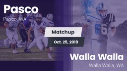 Matchup: Pasco  vs. Walla Walla  2019