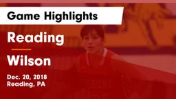 Reading  vs Wilson  Game Highlights - Dec. 20, 2018