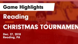 Reading  vs CHRISTMAS TOURNAMENT Game Highlights - Dec. 27, 2018