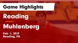 Reading  vs Muhlenberg  Game Highlights - Feb. 1, 2019